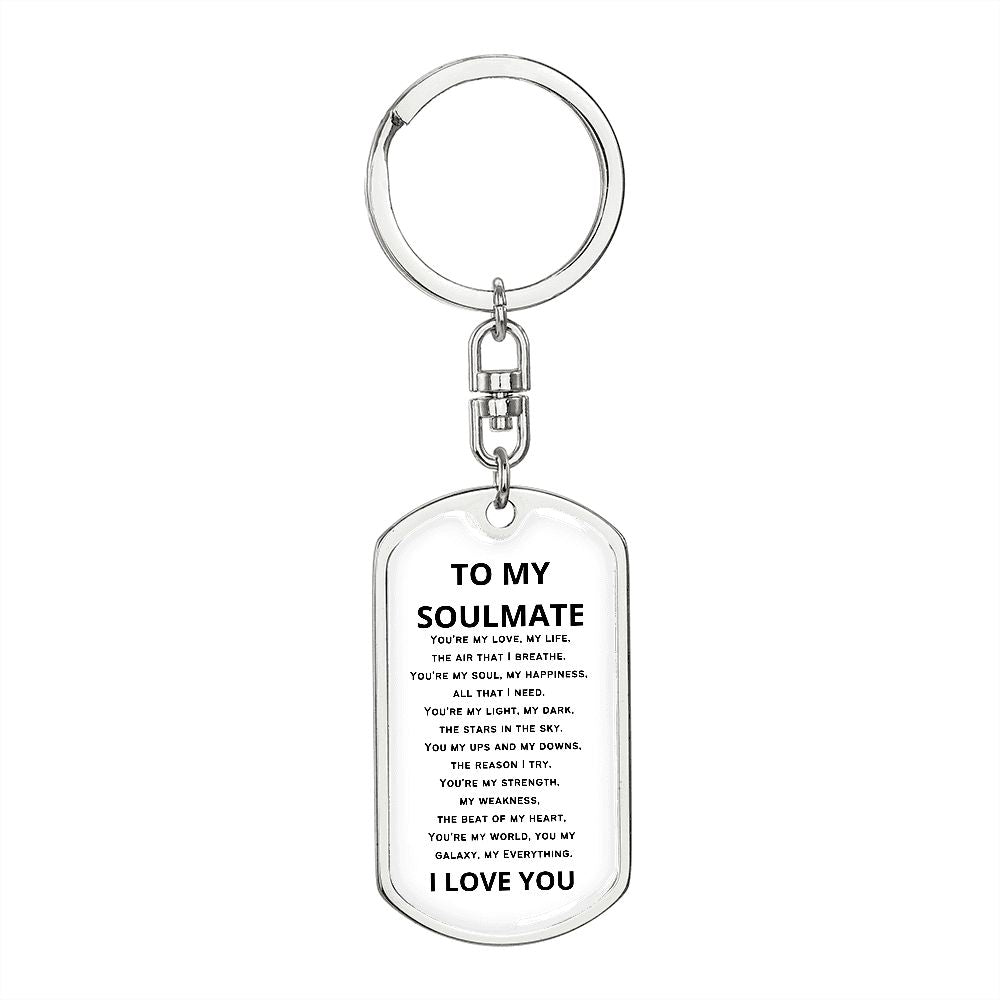 To My Soulmate - Dogtag Keychain