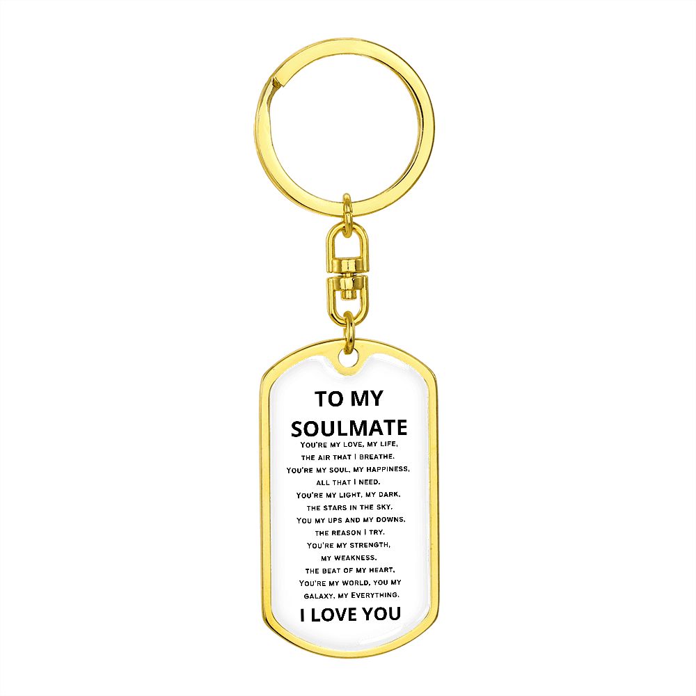 To My Soulmate - Dogtag Keychain