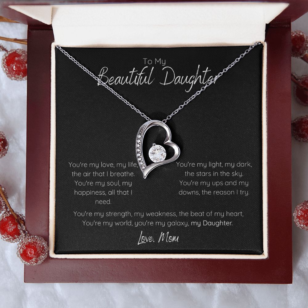 Beautiful Daughter - Love Forever, Mom