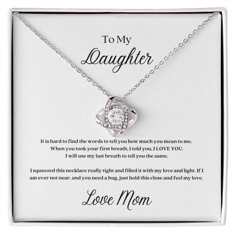 To My Daughter - Love Mom