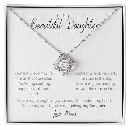 Beautiful Daughter - Love, Mom