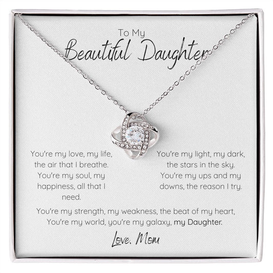 Beautiful Daughter - Love, Mom