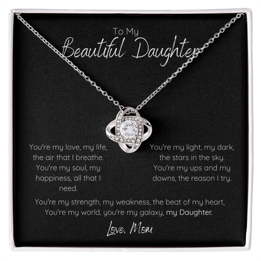 Beautiful Daughter - Love, Mom