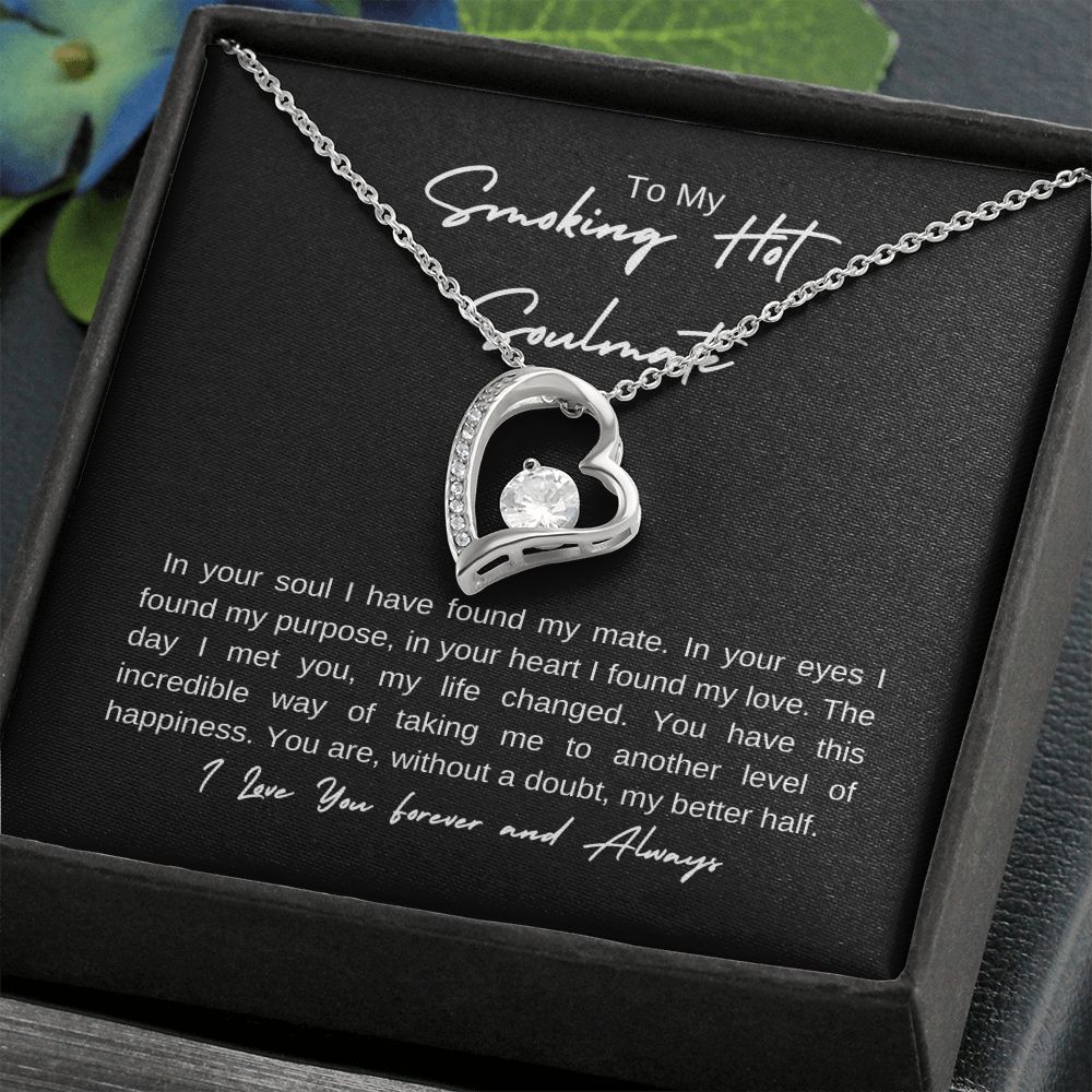Forever Smokin Hot Soulmate