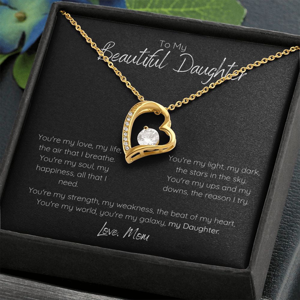 Beautiful Daughter - Love Forever, Mom